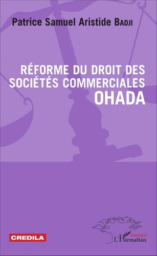 Patrice Samuel Aristide Badji - Réforme du droit des sociétés commerciales OHADA.