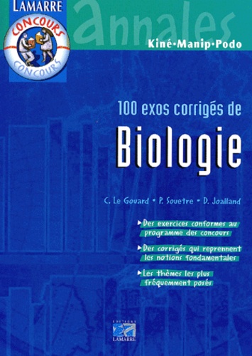 Patrice Souetre et Dina Joalland-Fardoun - 100 exos corrigés de biologie.