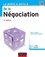 La Boîte à outils de la Négociation - 2e éd.