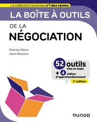 Patrice Stern et Jean Mouton - La boîte à outils de la Négociation - 2e éd..