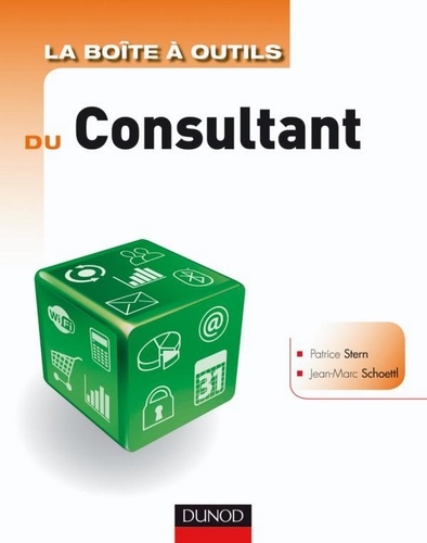 La boîte à outils du Consultant - 2e édition de Patrice Stern - PDF -  Ebooks - Decitre