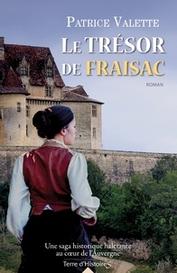 Patrice Valette - Le trésor de Fraisac.