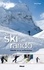 Le ski de rando. Débuter et se perfectionner