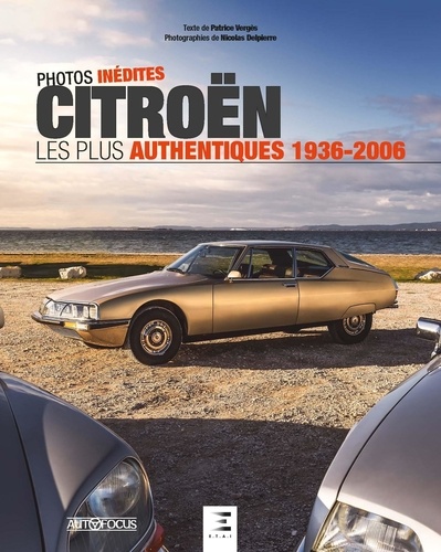 Citroën les plus authentiques 1936-2006