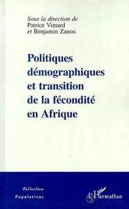 Politiques démographiques et transition de la fécondité en Afrique