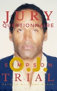  Patrice Williams Marks - OJ Simpson: Jury Questionnaire - OJ Simpson, #2.