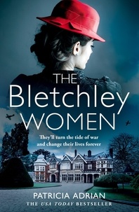 Patricia Adrian - The Bletchley Women.