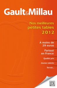  Collectif - Nos meilleures petites tables, A petits prix - Partout en France.