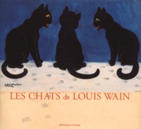 Patricia Allderidge - Les Chats De Louis Wain : The Cats Of Louis Wain : Die Katzen Von Louis Wain.