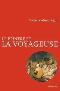 Le peintre et la voyageuse