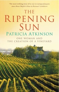 Patricia Atkinson - The Ripening Sun.