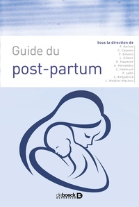 Patricia Barlow et Gilles Ceysens - Guide du post-partum.