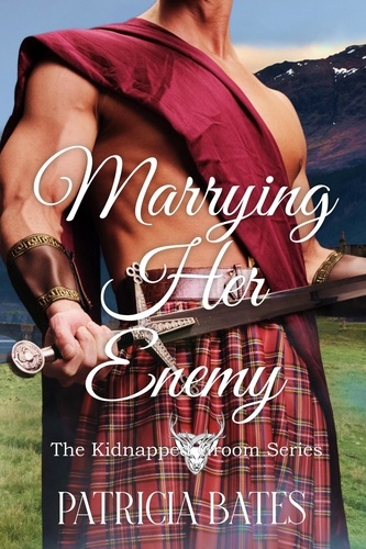  Patricia Bates - Marrying Her Enemy - Kidnapped Grooms.