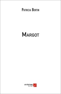 Patricia Bertin - Margot.