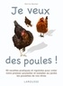 Patricia Beucher - Je veux des poules !.