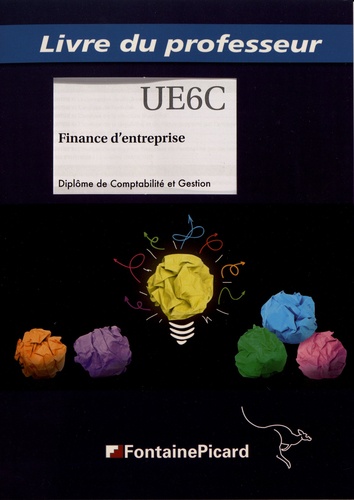 Patricia Brault et Jean-Yves Bouchand - Finance d'entreprise DCG UE6 - Livre du professeur.