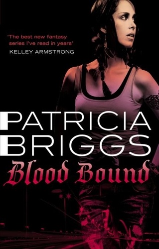 Blood Bound. Mercy Thompson: Book 2