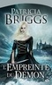 Patricia Briggs - L'Empreinte du démon.