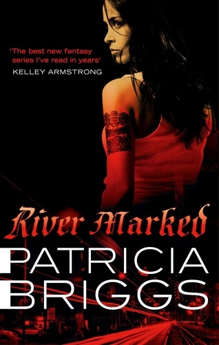 River Marked. Mercy Thompson: Book 6