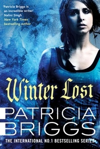 Patricia Briggs - Winter Lost - Mercy Thompson, Book 14.