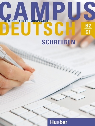 Patricia Buchner - Campus Deutsch B2/C1 - Schreiben.