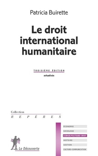 Le droit international humanitaire 3e édition