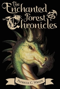 Patricia C. Wrede - The Enchanted Forest Chronicles - [Boxed Set].