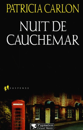 Patricia Carlon - Nuit De Cauchemar.