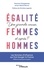 Egalité femmes-hommes : une grande cause, et après ?. Les femmes qui font bouger la France