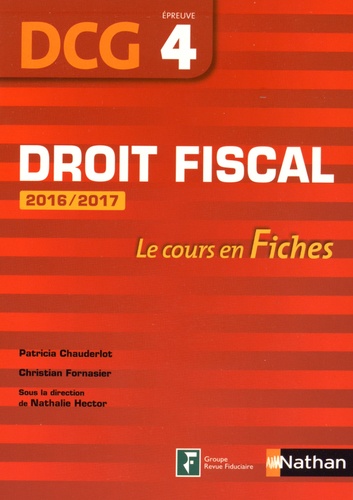 Patricia Chauderlot et Christian Fornasier - Droit fiscal DCG4.