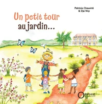 Un petit tour au jardin