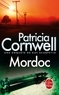 Patricia Cornwell - Mordoc - Une enquête de Kay Scarpetta.