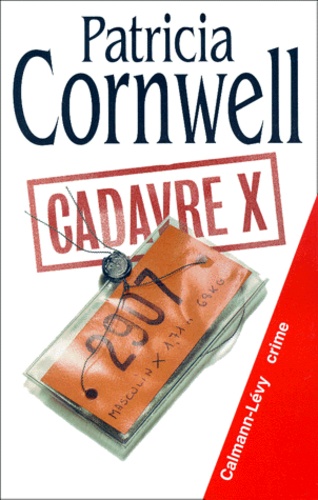 https://products-images.di-static.com/image/patricia-cornwell-une-enquete-de-kay-scarpetta-cadavre-x/9782702130926-475x500-1.jpg