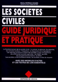 Patricia Cousin - Les sociétés civiles - Guide juridique et pratique.