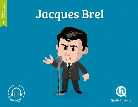 Couverture de Quelle Histoire Jacques Brel