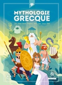 Patricia Crété et Julie Gouazé - Mythologie grecque - Zeus, Athéna, Hermès, Perséphone, Hélène, Ulysse, Hercule, Thésée.