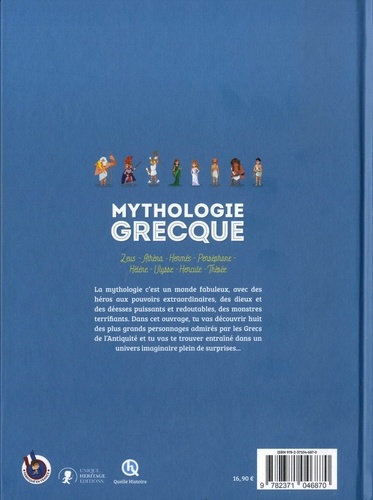 Mythologie grecque. Zeus, Athéna, Hermès, Perséphone, Hélène, Ulysse, Hercule, Thésée