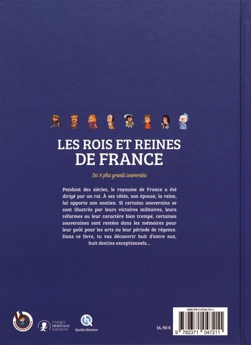 Rois et reines de France. Les 8 plus grands souverains