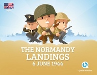 Patricia Crété et Bruno Wennagel - The Normandy Landings - 6 june 1944.