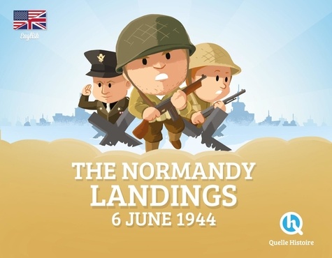The Normandy Landings. 6 june 1944