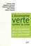 L'économie verte contre la crise. 30 propositions pour une France plus soutenable