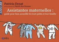 Assistantes maternelles : guide pour bien accueillir les tout-petits et leur famille