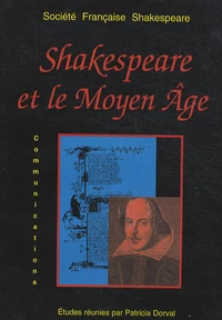 Shakespeare et le Moyen Age