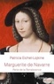 Patricia Eichel-Lojkine - Marguerite de Navarre - Perle de la Renaissance.