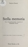 Patricia Farazzi - Stella memoria.