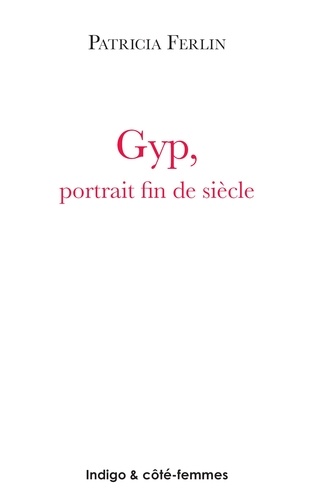 Gyp, portrait fin de siècle