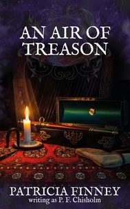  Patricia Finney - An Air of Treason - Sir Robert Carey Mysteries, #6.