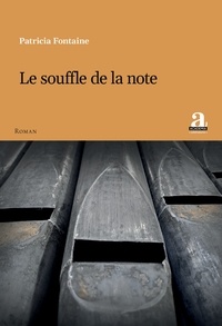 Patricia Fontaine - Le souffle de la note.