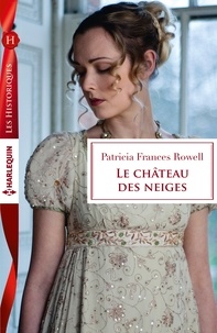 Patricia Frances Rowell - Le château des neiges.