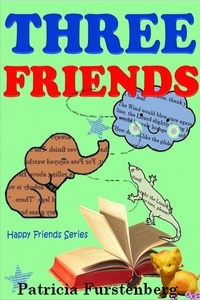  Patricia Furstenberg - Three Friends, Happy Friends Series - Happy Friends, #5.